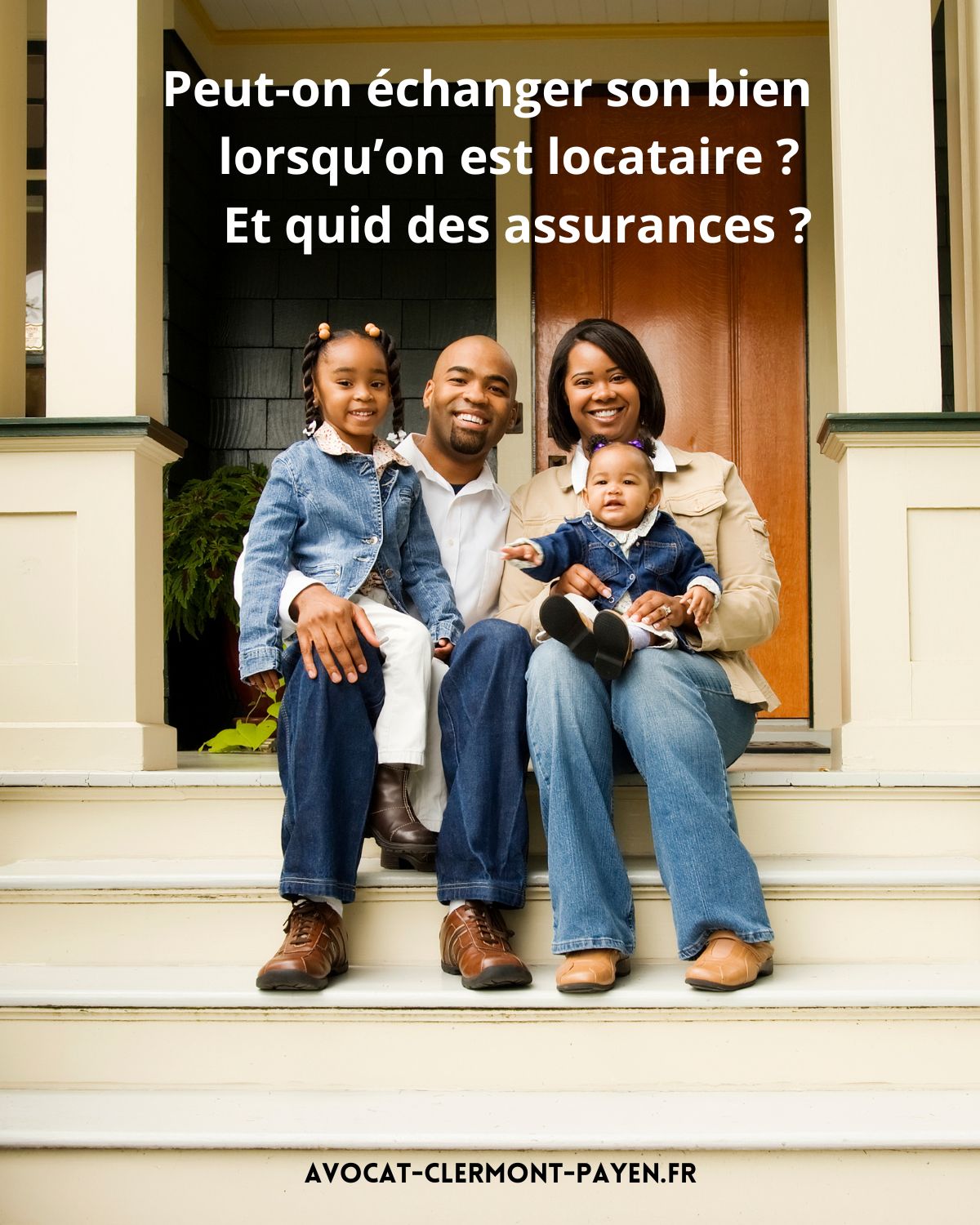 Peut-on échanger son bien lorsqu’on est locataire ? Et quid des assurances ?
